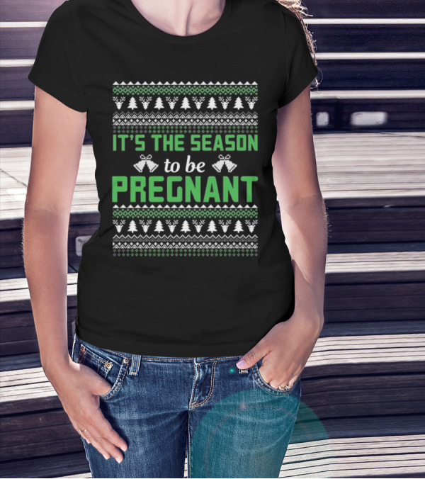 It's The Season To Be Pregnant Ugly Christmas Sweater Pattern With Trees And Bells T-Shirt