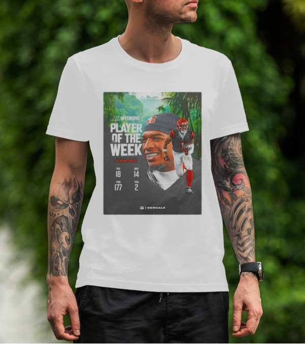 Ja’Marr Chase Cincinnati Bengals AFC Offensive Player Of The Week TGT 18 REC 14 YDS 177 TDS 2 Bengals T-Shirt
