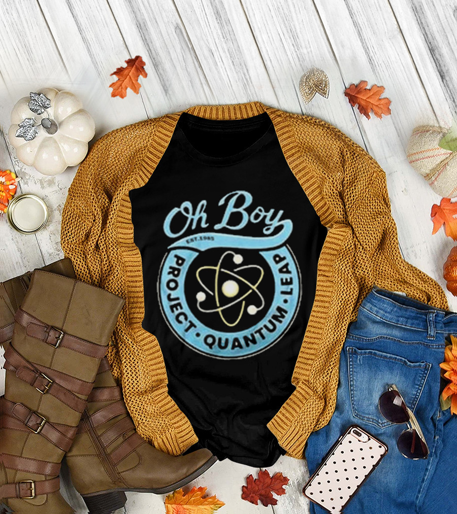 Oh Boy Project Quantum Leap Est. 1989 T-Shirt