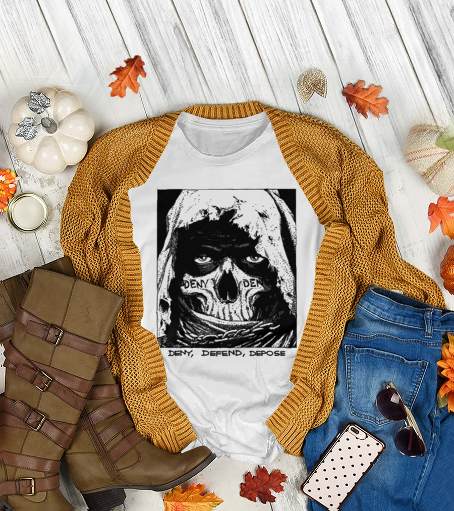 Deny Defend Depose Skull T-Shirt