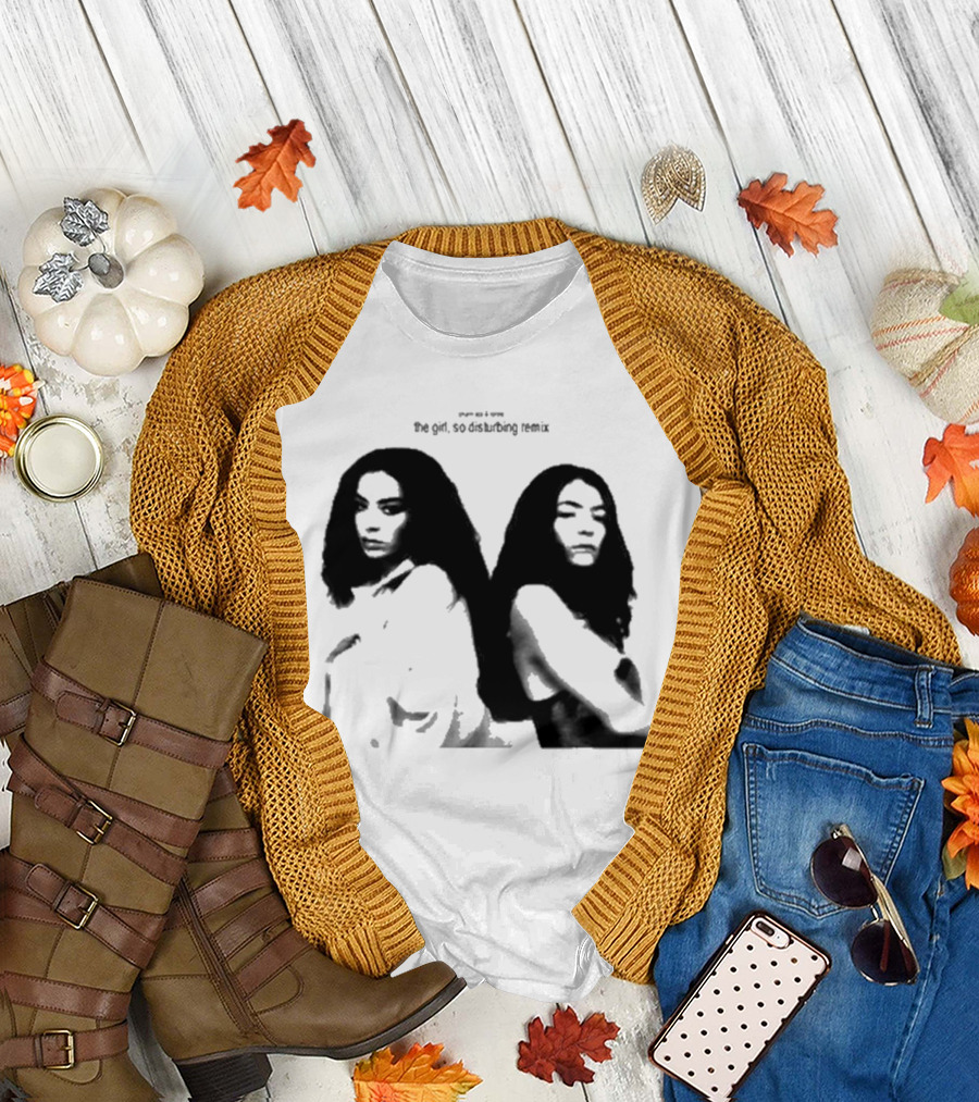 Charli and Lorde - The Girl, So Disturbing Remix T-Shirt