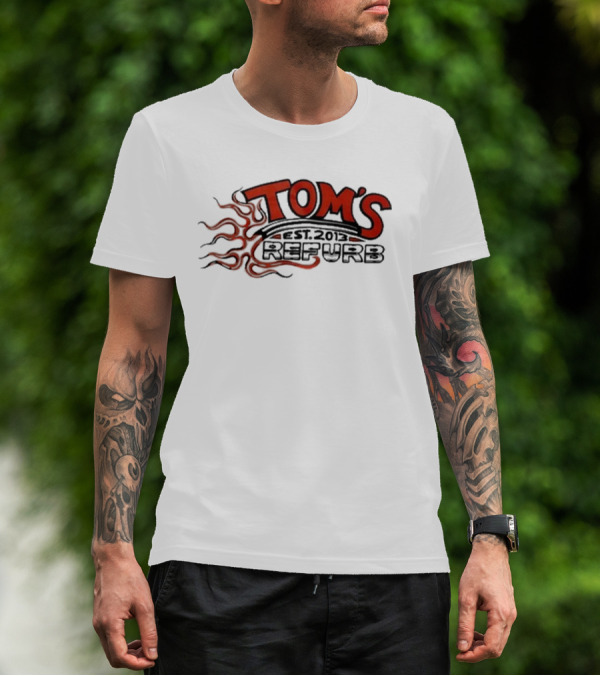 Tom’s Refurb Est. 2013 Flame T-Shirt