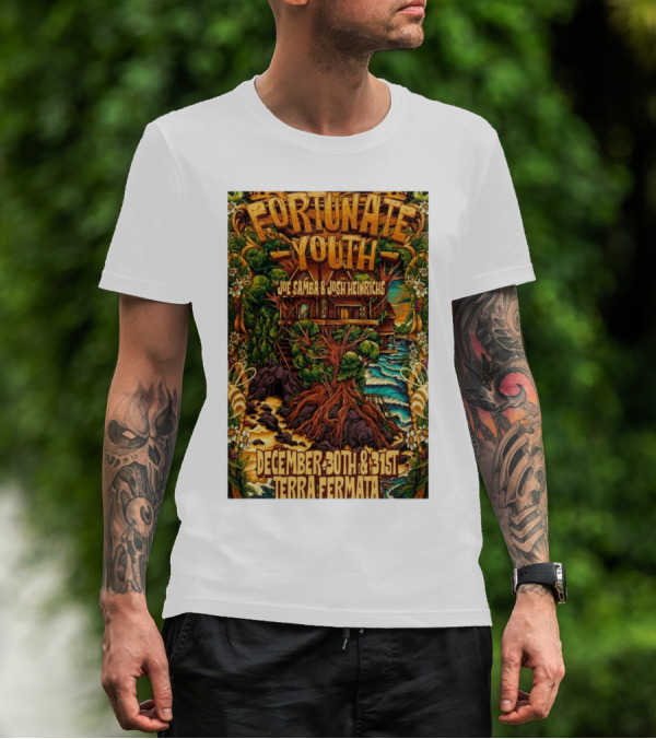 Fortunate Youth With Joe Samba And Josh Heinrichs At Terra Fermata December 30th And 31st T-Shirt