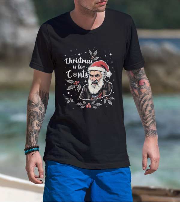 Christmas Is For Cnts Grumpy Santa With Holly And Snowflakes T-Shirt