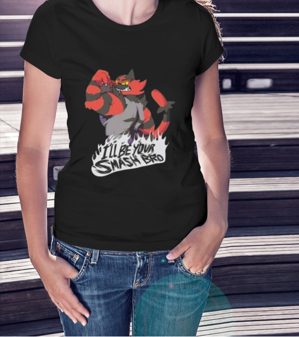 Incineroar I'll Be Your Smash Bro Super Smash Bros T-Shirt