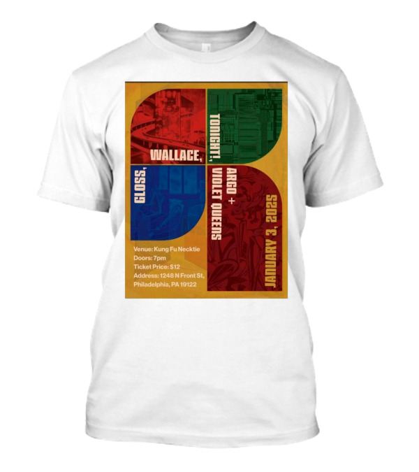 Wallace Gloss Argo Violet Queens Tonight January 3 2025 Philadelphia PA T-Shirt