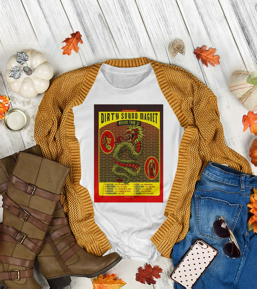 Dirty Sound Magnet Mexico Tour 2025 Mexican Dragon Art with Tour Dates T-Shirt