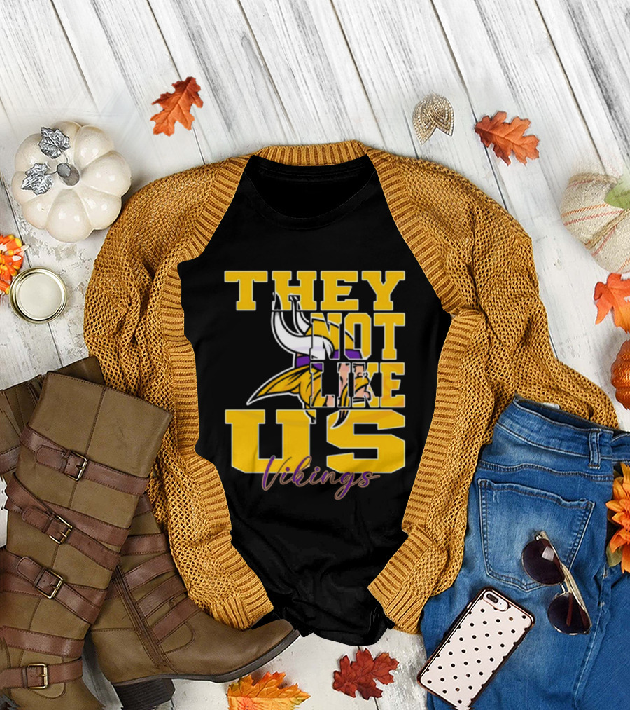 They Not Like Us Vikings Minnesota NFL Football 2025 T-Shirt