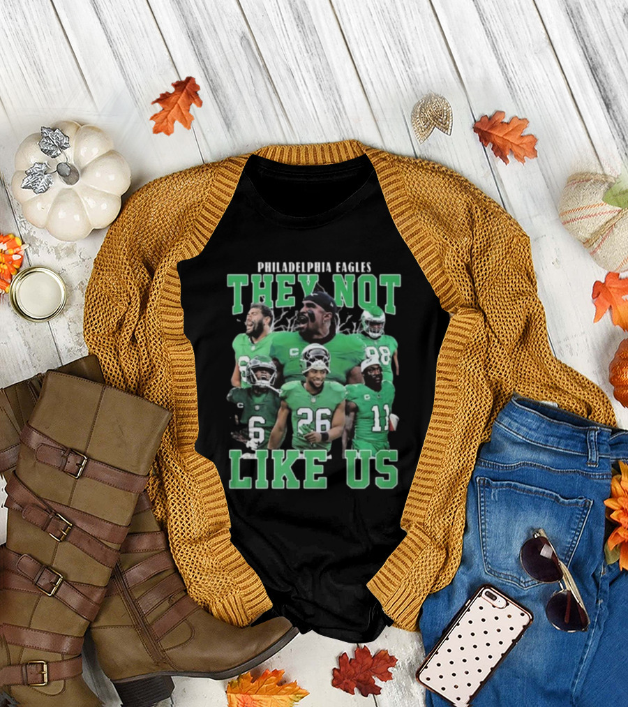 Philadelphia Eagles They Not Like Us Players 2025 T-Shirt