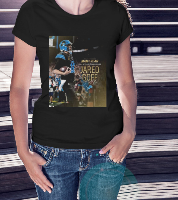 Walter Payton Man Of The Year 2024 Detroit Lions Nominee Jared Goff Signature T-Shirt