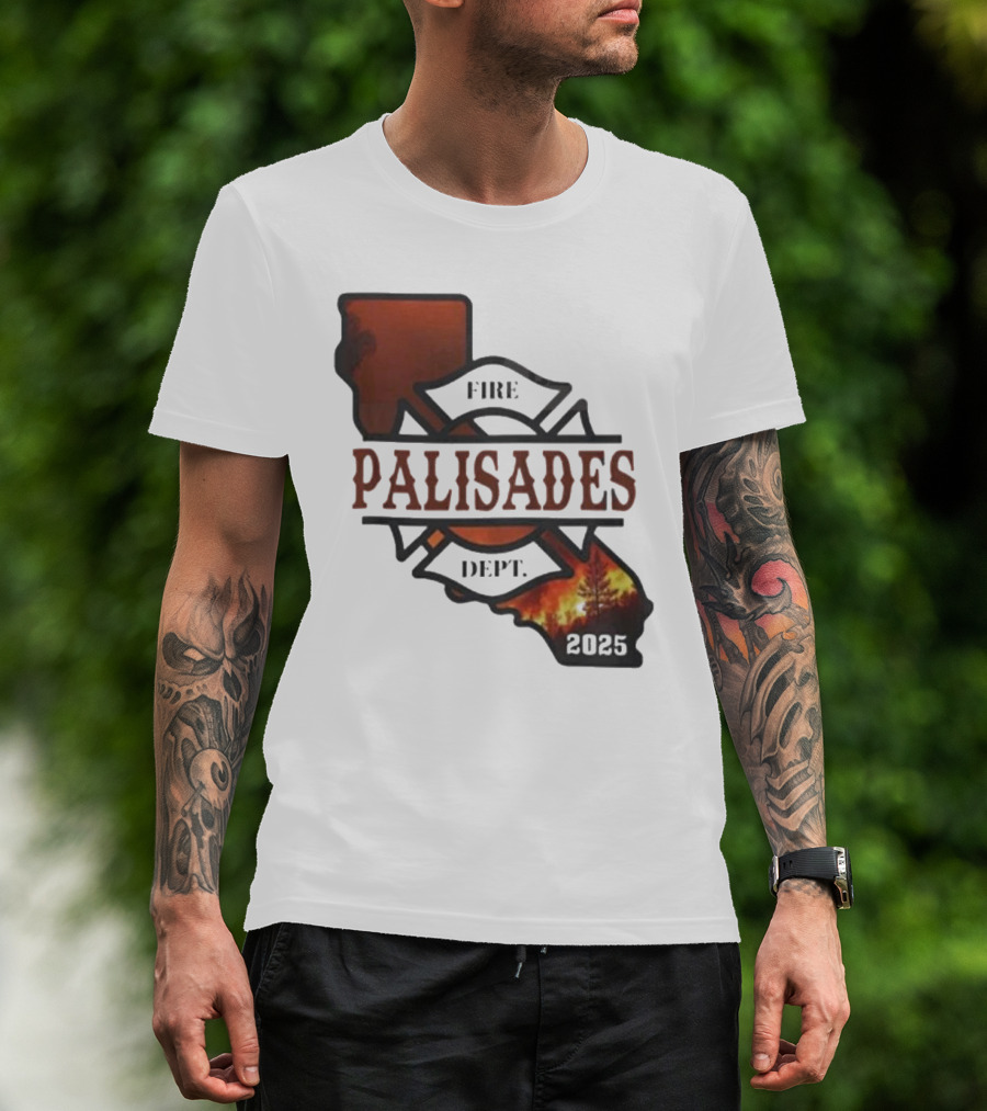 California Republic Palisades Fire Dept 2025 Badge With State And Flames T-Shirt