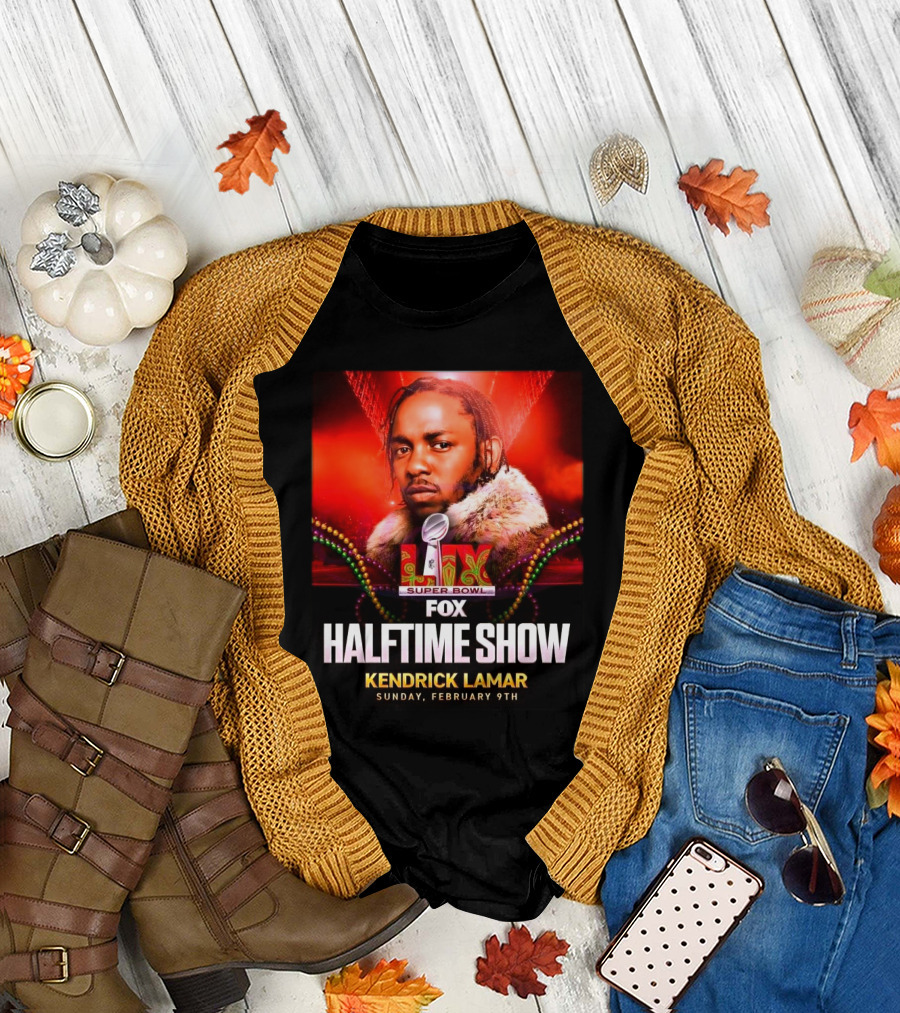 LIX Super Bowl Halftime Show Kendrick Lamar Fox February 9th 2025 T-Shirt