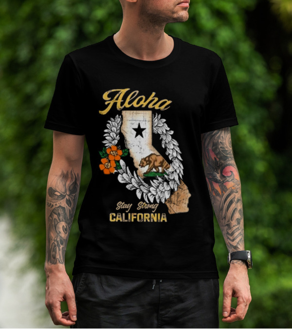 Aloha Stay Strong California Bear Star Map And Flower Garland T-Shirt