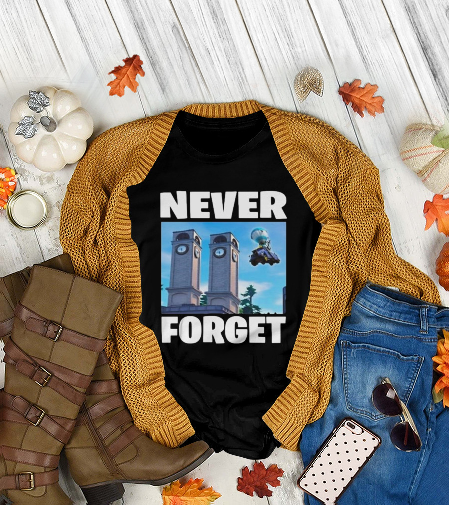 NEVER FORGET TWIN TILTED TOWERS FORTNITE CLOCK TOWER IMAGE QUADCRASHER T-Shirt