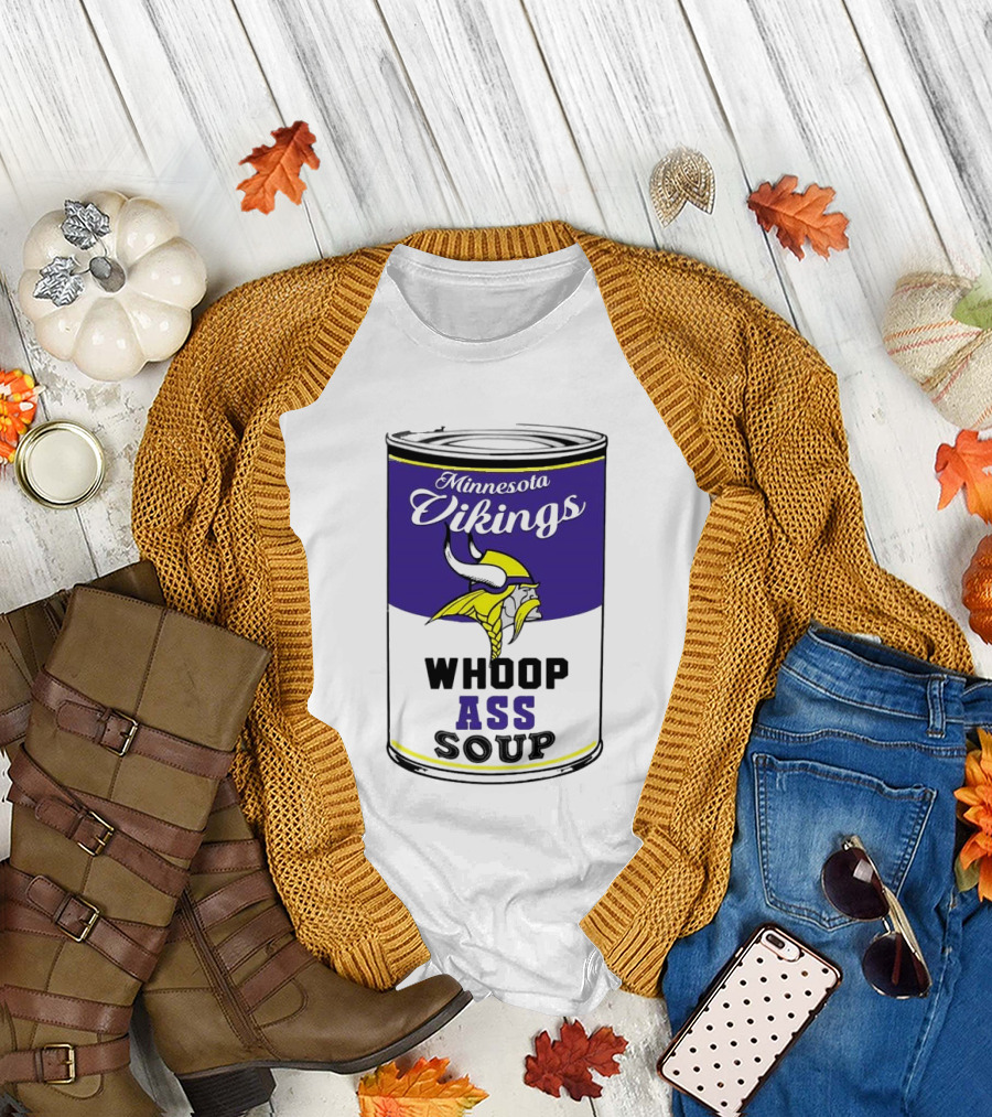 Minnesota Vikings Whoop Ass Soup Can T-Shirt