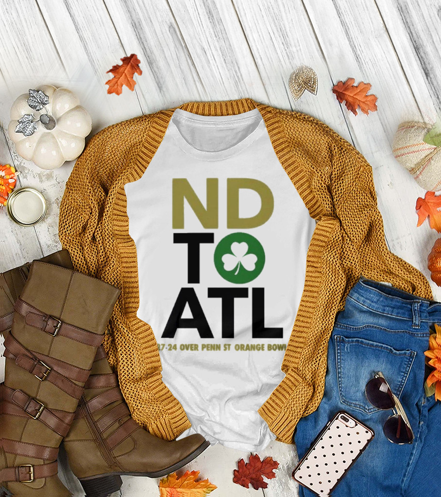 Notre Dame Football ND to ATL 27-24 Over Penn St Orange Bowl 2025 T-Shirt
