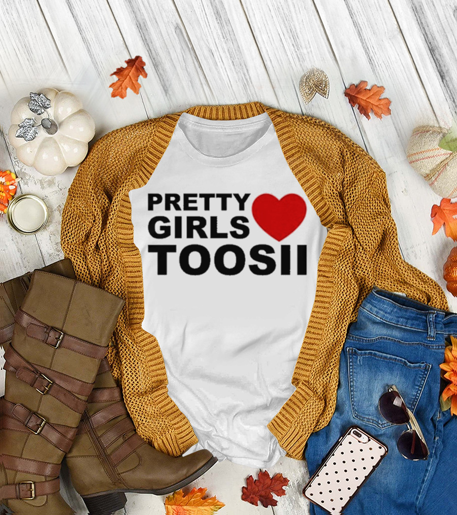 PRETTY GIRLS LOVE TOOSII TOOSII2X T-Shirt
