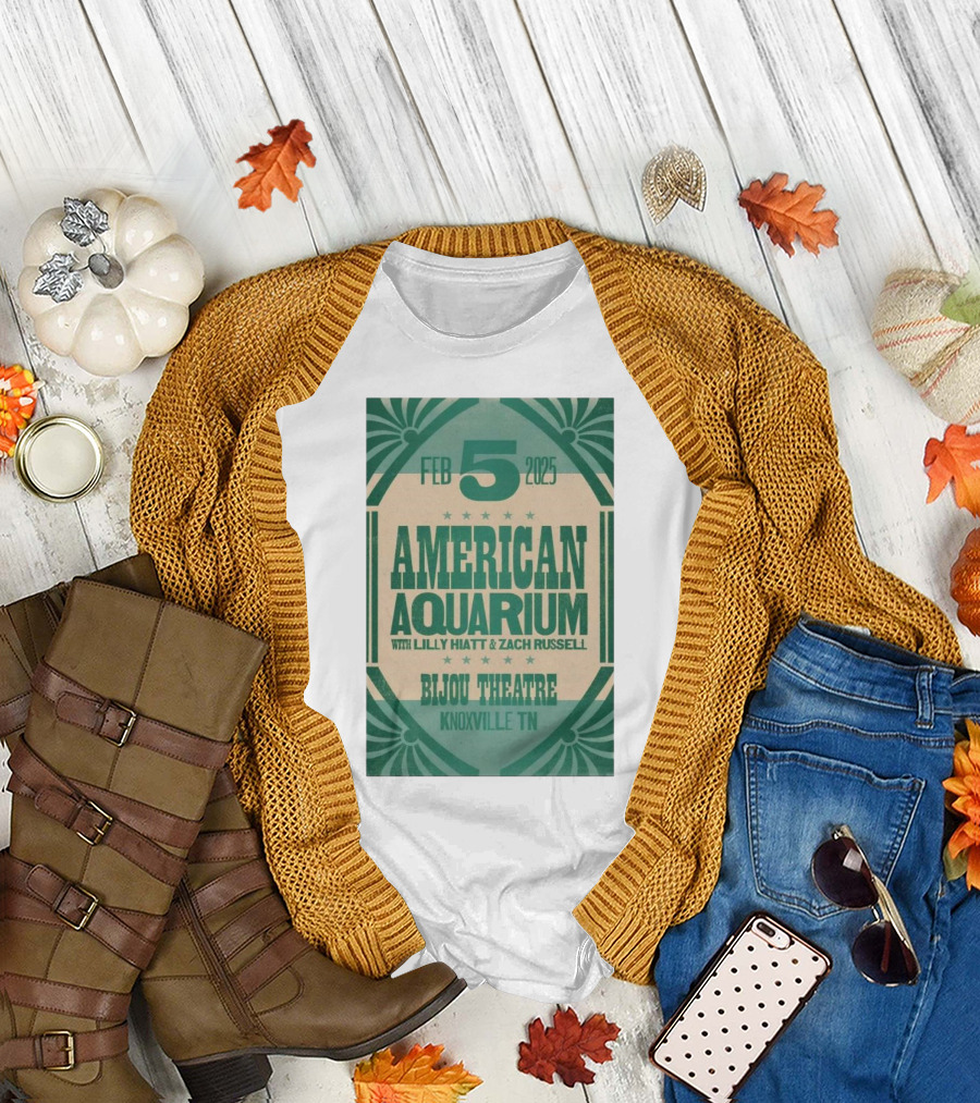 American Aquarium with Lilly Hiatt and Zach Russell Feb 5 2025 Bijou Theatre Knoxville TN T-Shirt