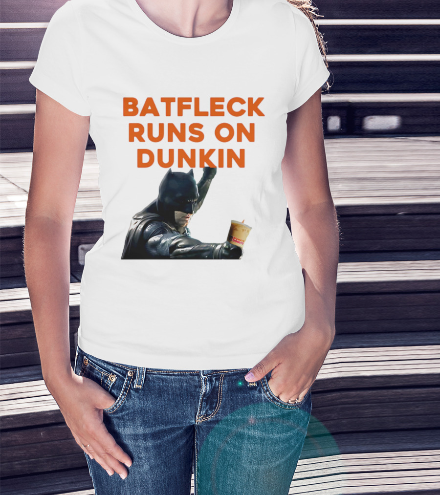 BATFLECK RUNS ON DUNKIN BATMAN COFFEE T-Shirt