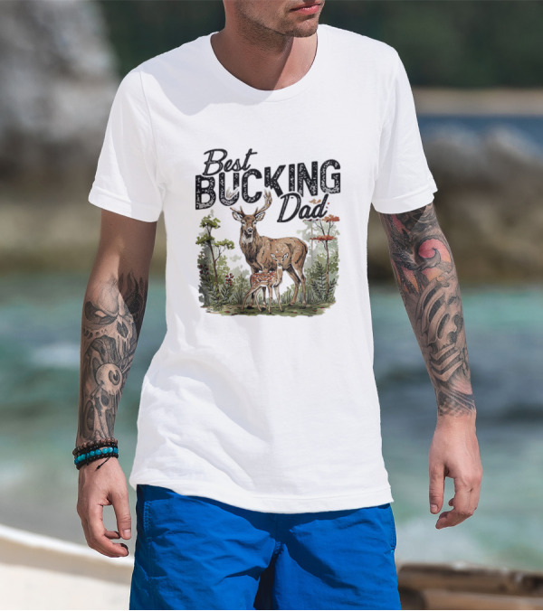 Best Bucking Dad Deer Forest Scene T-Shirt