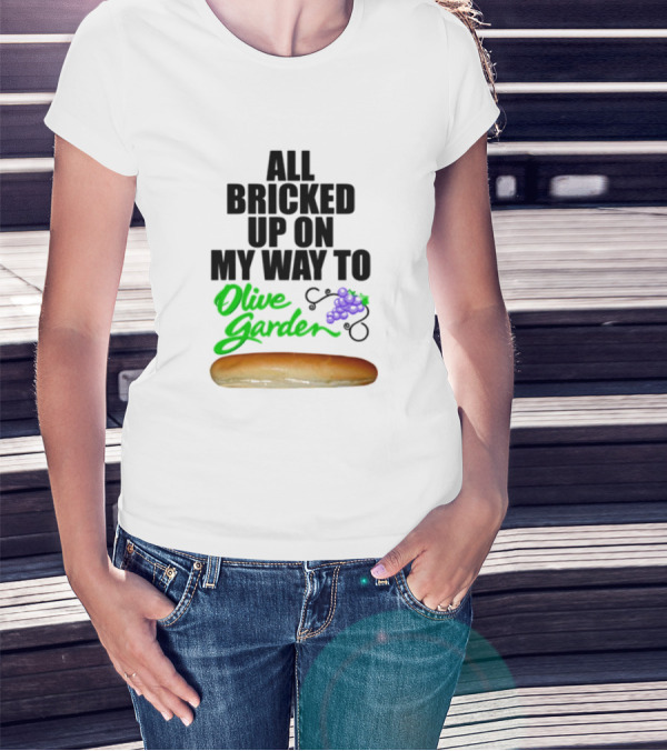 All Bricked Up On My Way To Olive Garden Breadstick With Olive Green Script And Purple Grapes T-Shirt