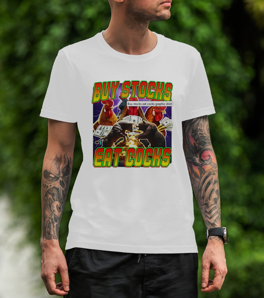 Buy Stocks Eat Cocks Roosters Bears Money Lightning Coins T-Shirt