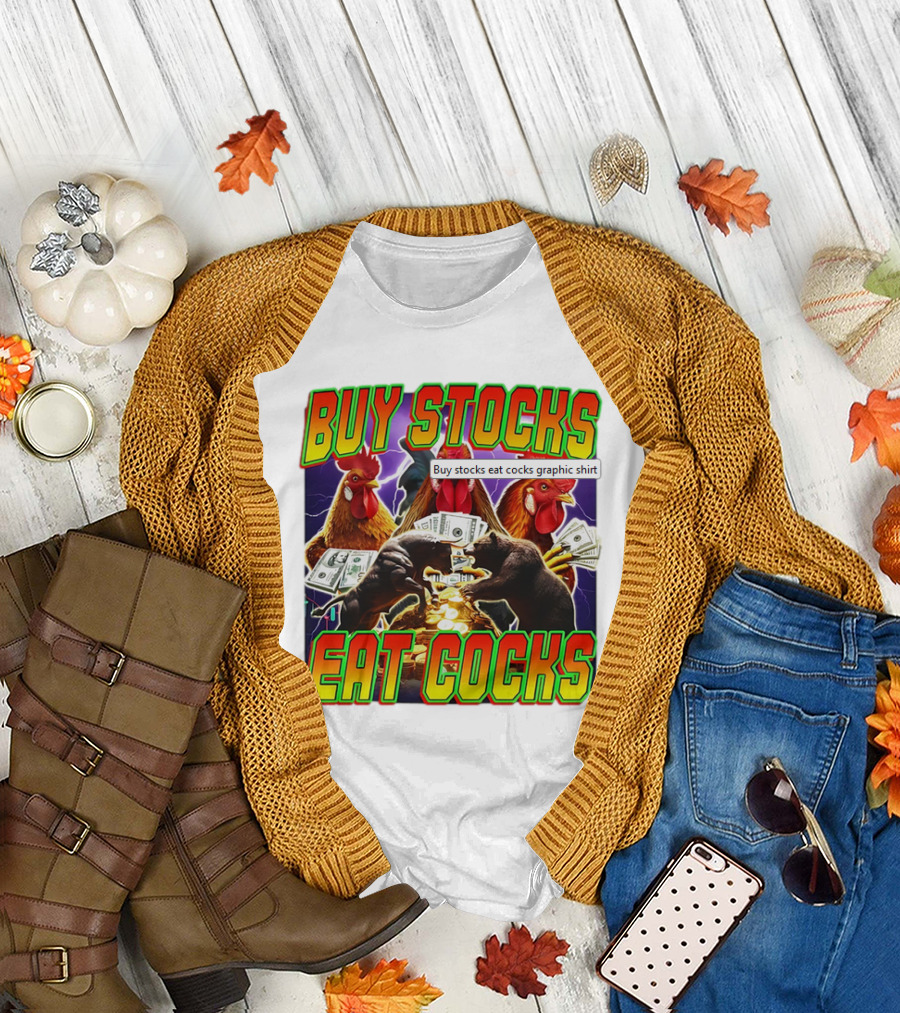 Buy Stocks Eat Cocks Roosters Bears Money Lightning Coins T-Shirt