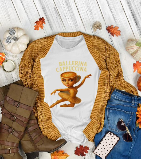 Ballerina Cappuccina Dance Meme Cappuccino Head Ballerina T-Shirt
