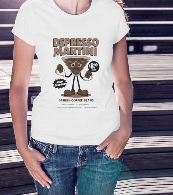 Depresso Martini Garnish Coffee Beans Cartoon Sad Face T-Shirt