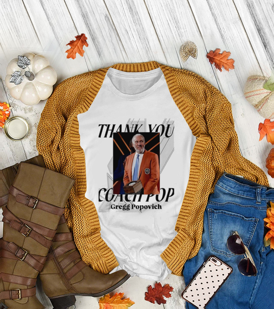 Gregg Popovich Thank You Coach Pop Legacy Moment Basketball Achievement T-Shirt