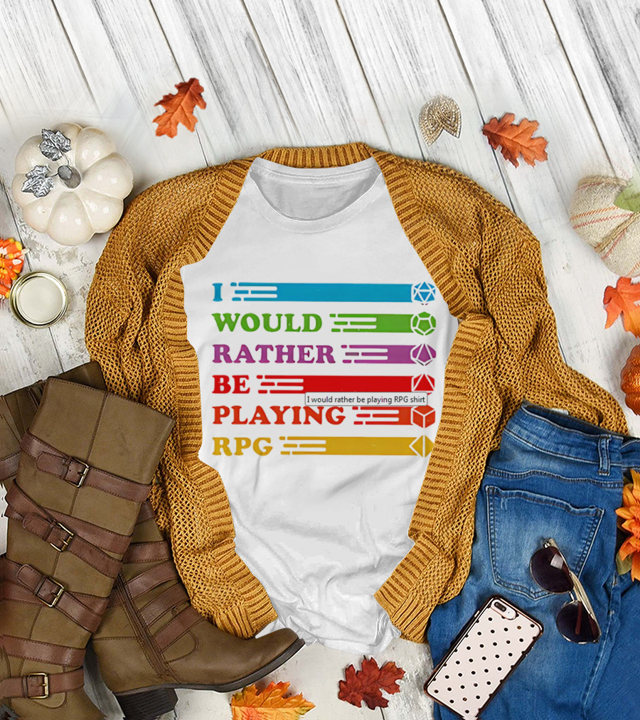 I Would Rather Be Playing RPG Dice Icons Colorful Text T-Shirt