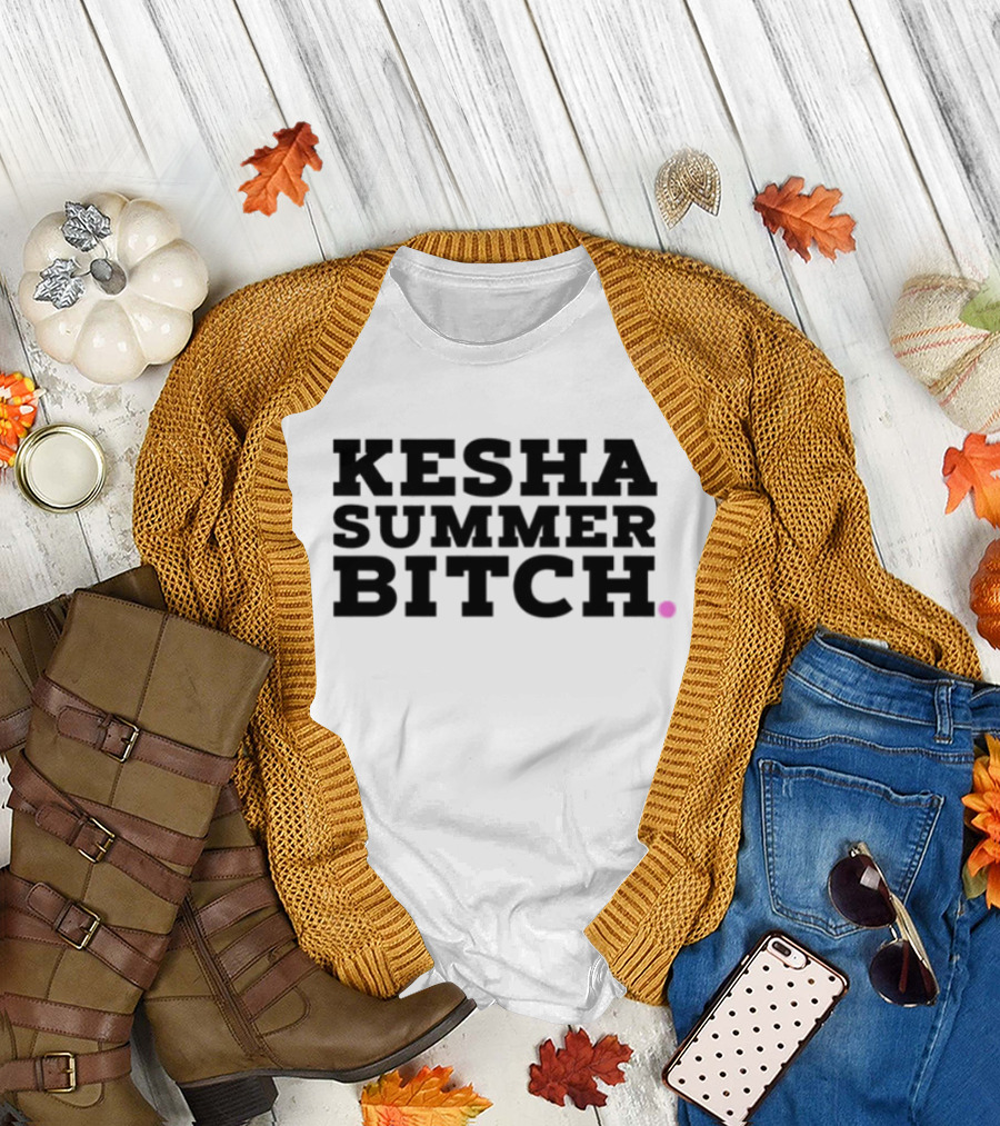 Kesha Summer Bitch T-Shirt