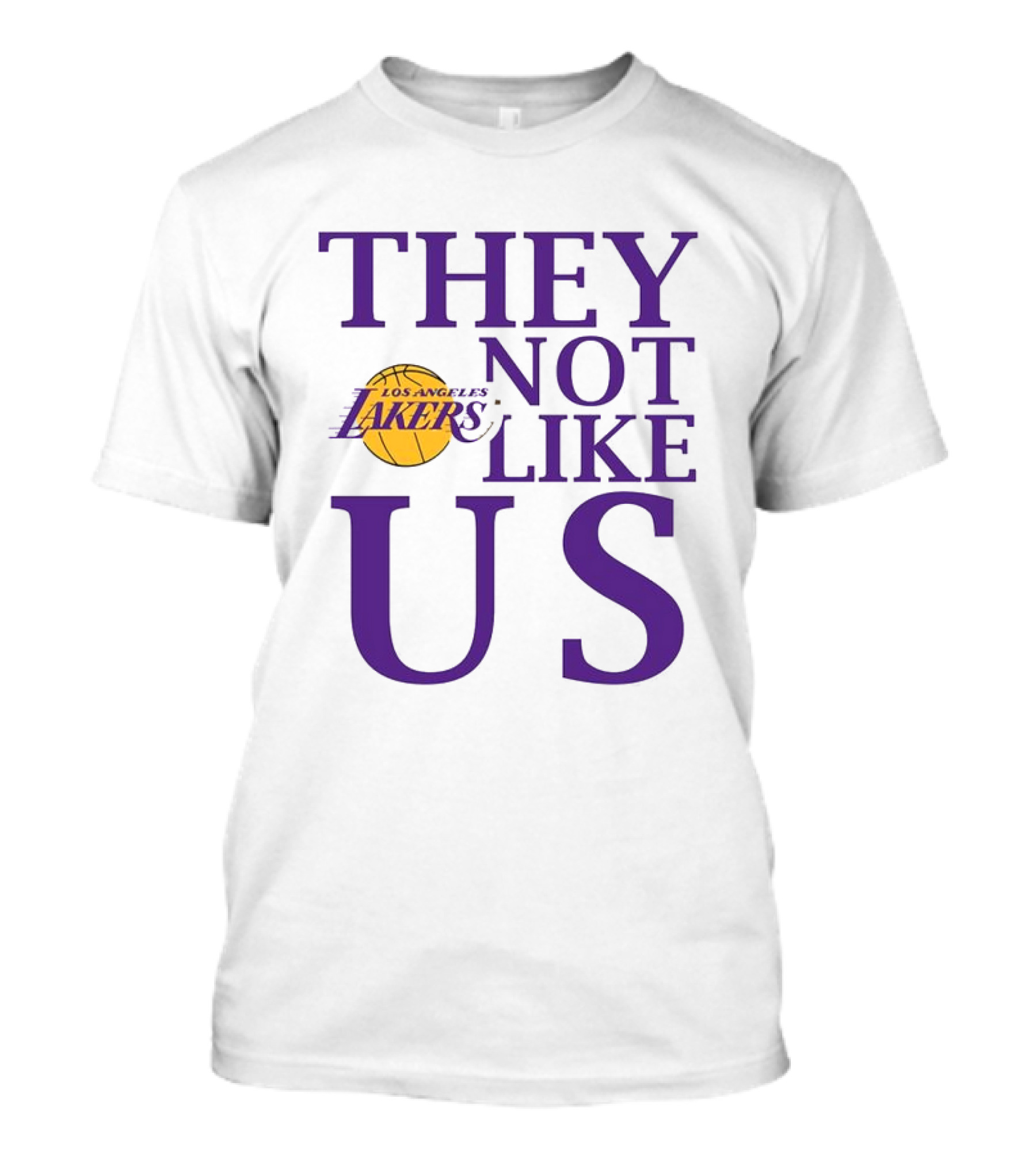Los Angeles Lakers They Not Like Us NBA Basketball Lakers Fan Slogan T-Shirt