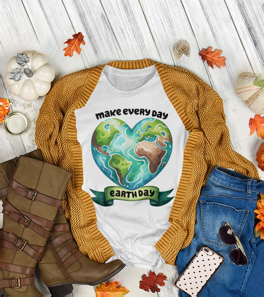Make Every Day Earth Day Heart Shaped Planet T-Shirt