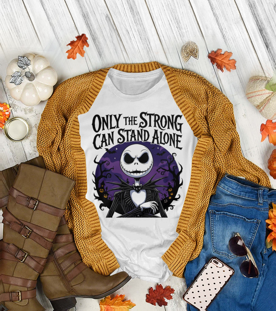 ONLY THE STRONG CAN STAND ALONE Halloween Jack Skellington Purple Night Scene T-Shirt
