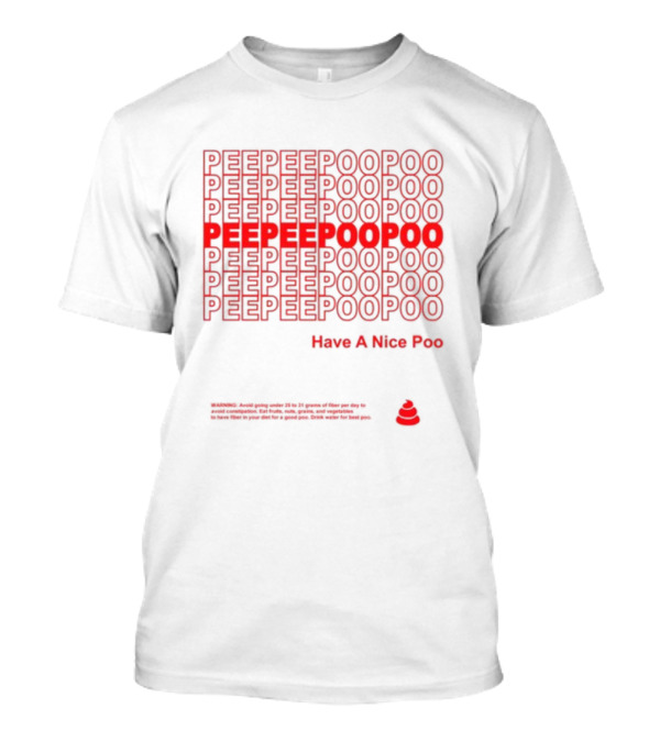 Peepeepoopoo Repeating Text Have A Nice Poo Editable Mesh Vector T-Shirt