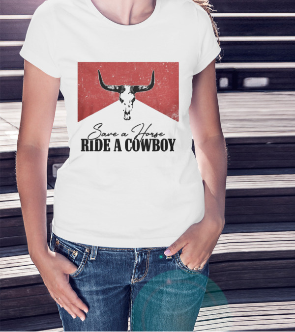 Cowboy Bull Skull Save A Horse Ride A Cowboy Retro Western T-Shirt