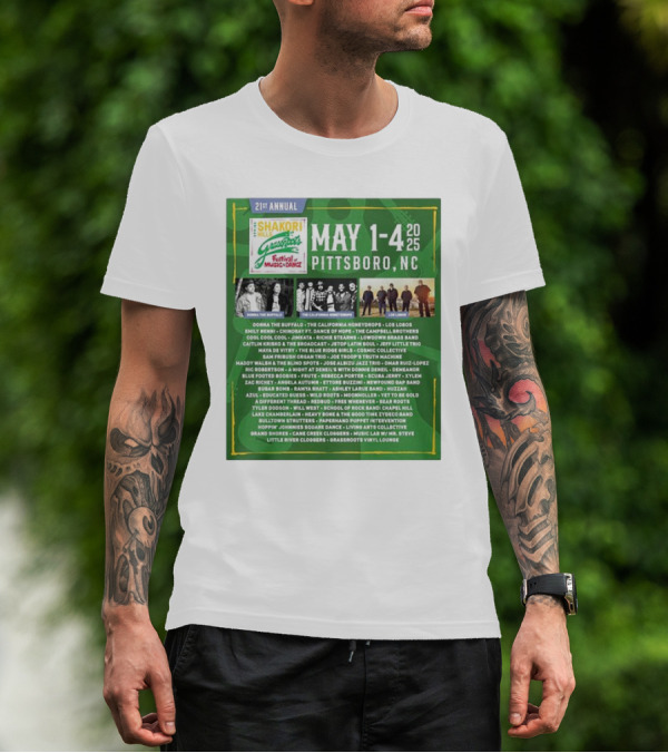 21st Annual Shakori Hills Grassroots Festival Music Dance May 1-4 2025 Pittsboro NC Donna The Buffalo The California Honeydrops Los Lobos T-Shirt