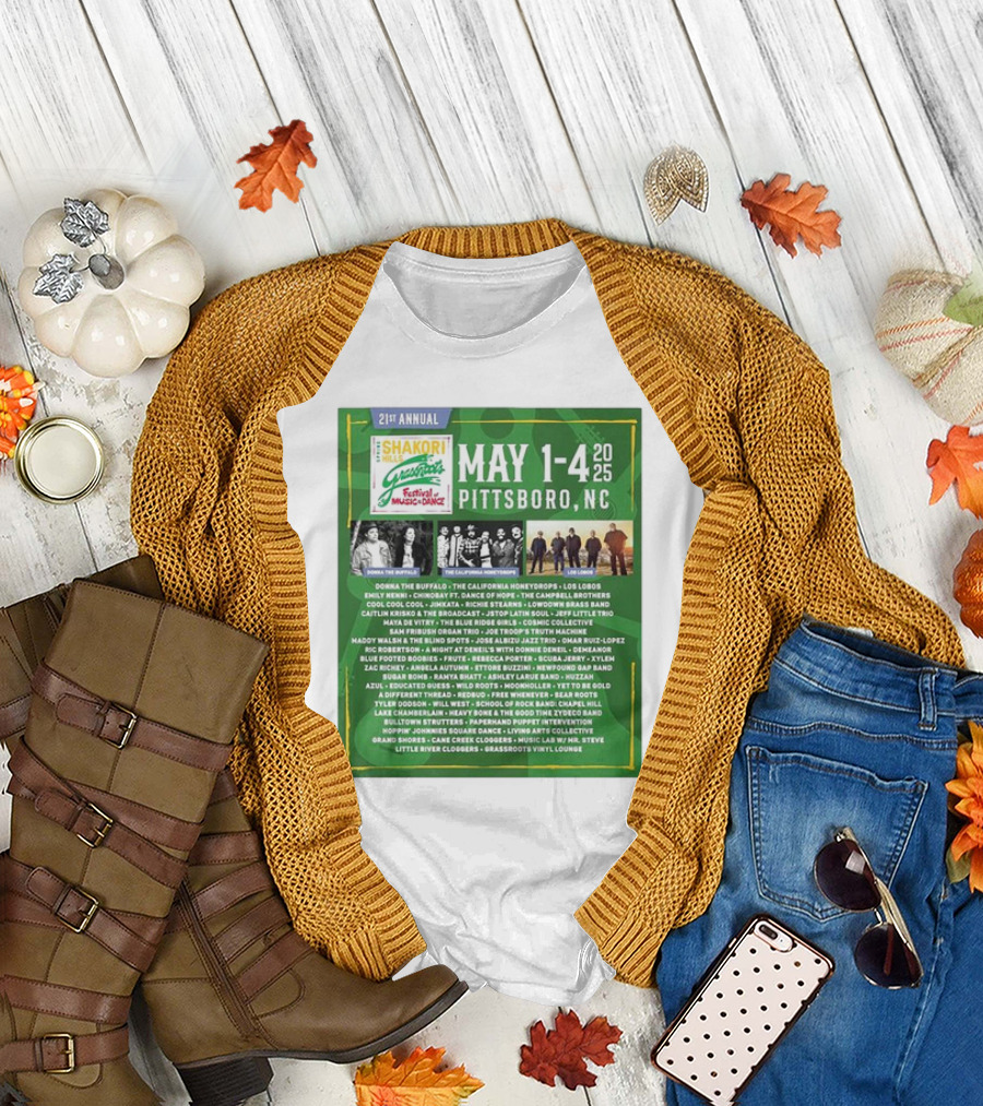 21st Annual Shakori Hills Grassroots Festival Music Dance May 1-4 2025 Pittsboro NC Donna the Buffalo The California Honeydrops Los Lobos T-Shirt