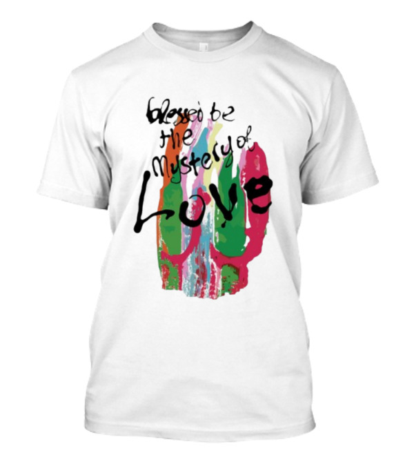 Sufjan Stevens Blessed Be The Mystery Of Love Colorful Brushstroke Typography T-Shirt