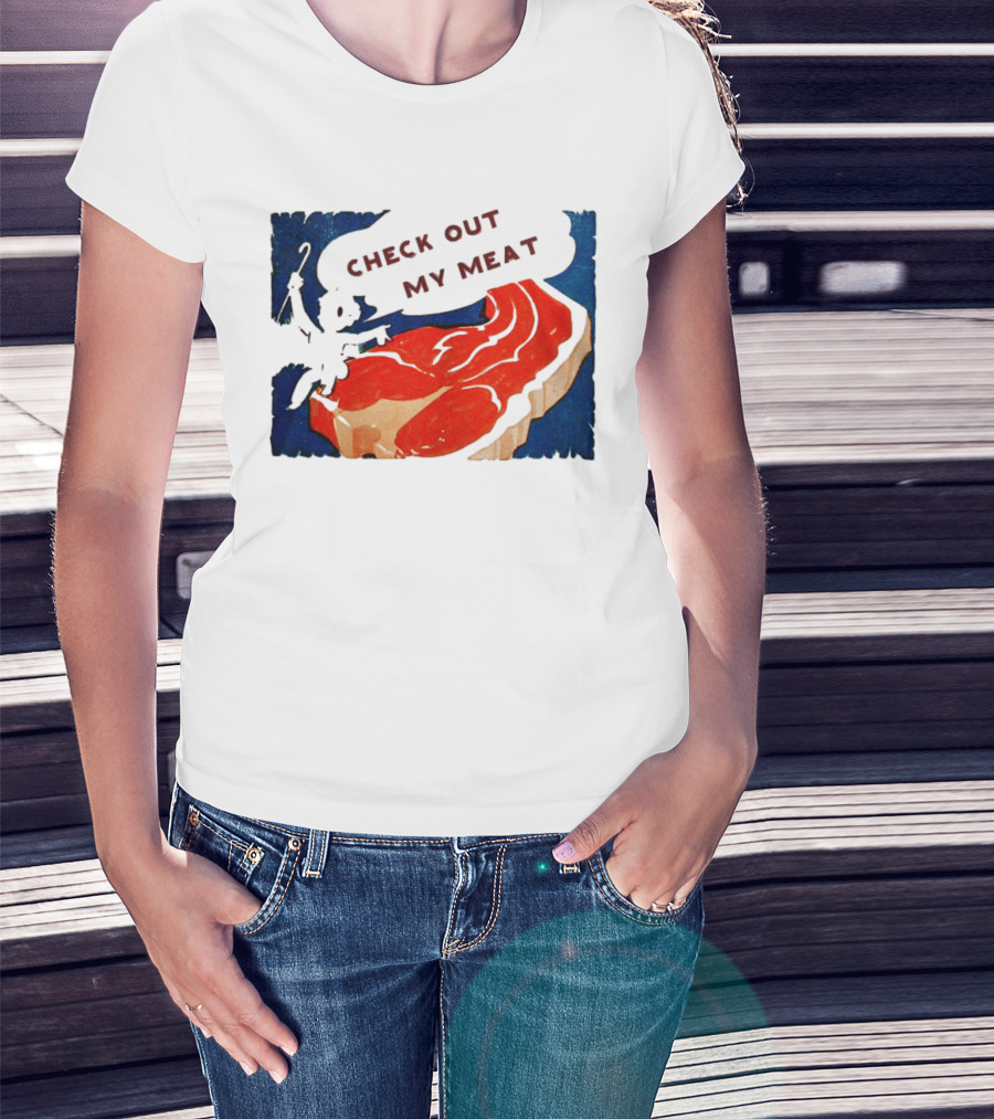 Vintage Check Out My Meat Steak Illustration T-Shirt