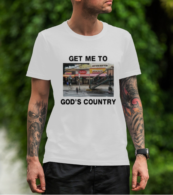 Get Me To God's Country Checkers Popeyes Dunkin' NYC Street Scene T-Shirt