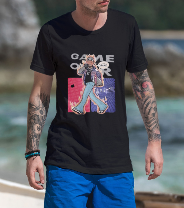 Game Over Say Drake 2025 Flame Background T-Shirt
