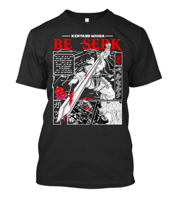Kentaro Miura Berserk Guts Be Serk T-Shirt