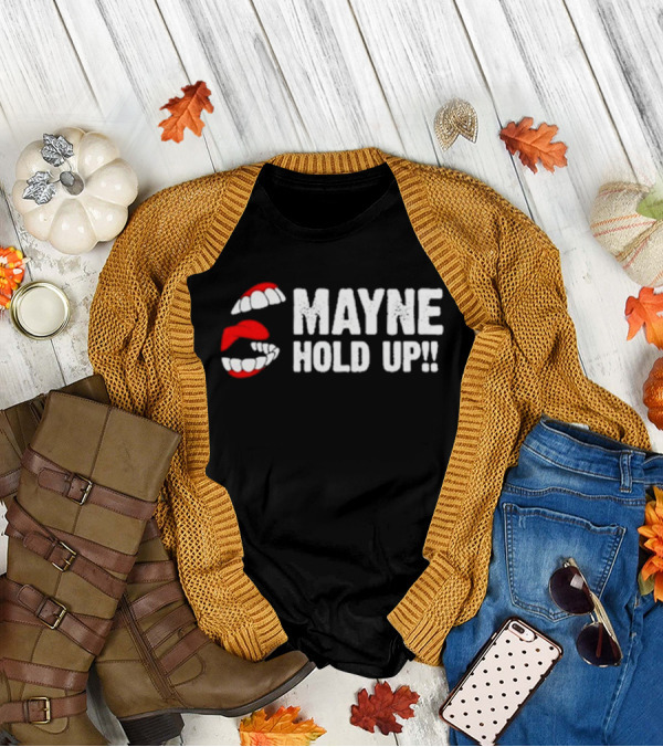Mayne Hold Up Red Lips Bold Text T-Shirt