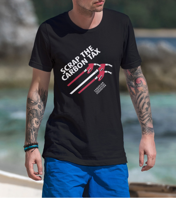 Scrap The Carbon Tax Canadian Taxpayers Federation Fuel Nozzles T-Shirt