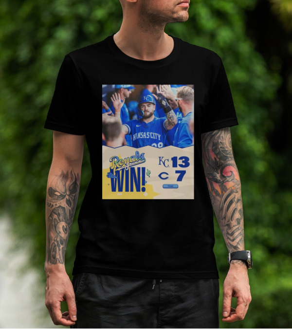 Royals Win Kansas City 13 Cincinnati 7 Final Score Good Vibes T-Shirt