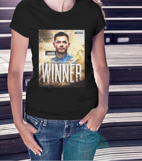 "Kyle Larson NASCAR 2025 Chili Bowl Nationals Winner" T-Shirt