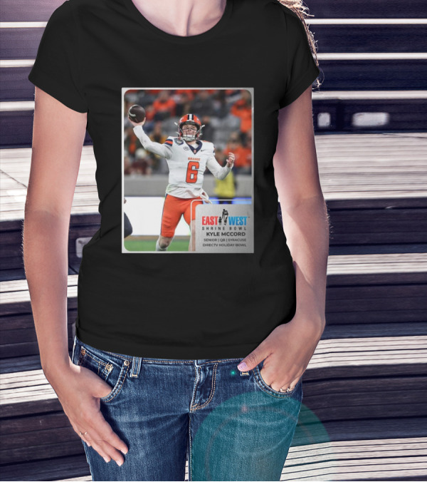 Kyle Mccord East West Shrine Bowl Senior QB Syracuse Orange Directv Holiday Bowl T-Shirt