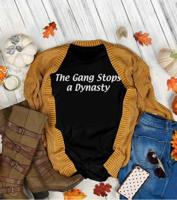 The Gang Stops A Dynasty T-Shirt
